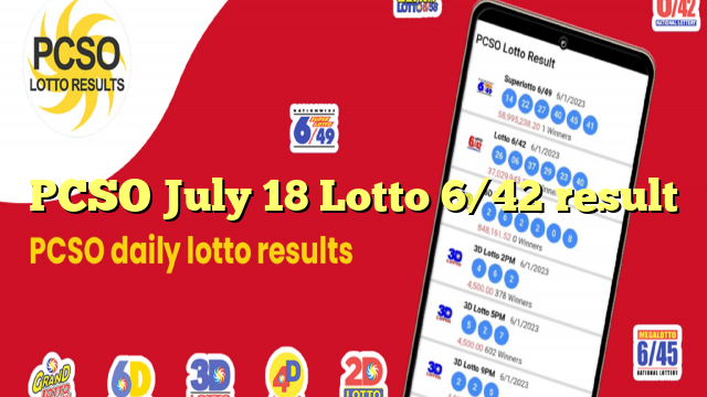 PCSO July 18 Lotto 6/42 result