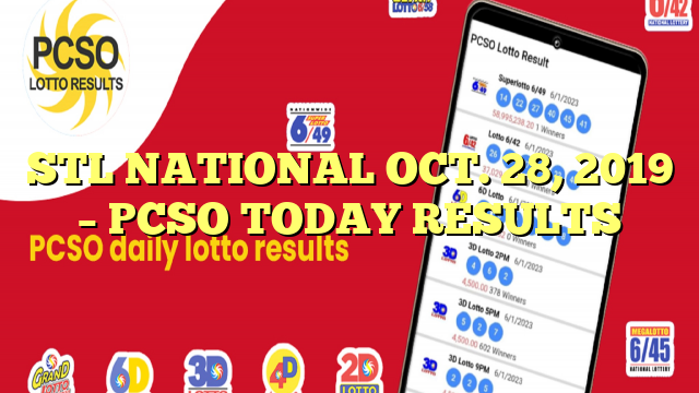 STL NATIONAL OCT. 28, 2019 – PCSO TODAY RESULTS