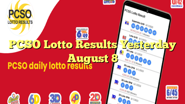 PCSO Lotto Results Yesterday August 8